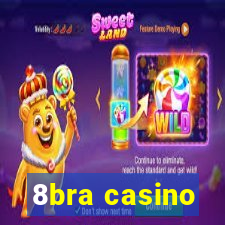 8bra casino